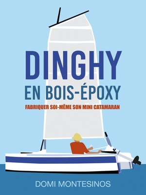 cover image of Fabriquer soi-même son mini-catamaran